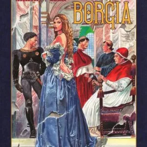 BORGIA - Milo Manara & Alejadro Jodorowski